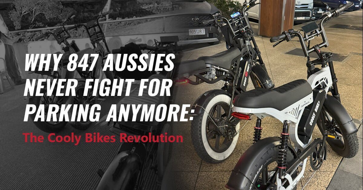 Why 847 Aussies Never Fight for Parking Anymore: The Cooly Bikes Revolution - Cooly Bikes
